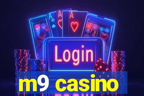 m9 casino